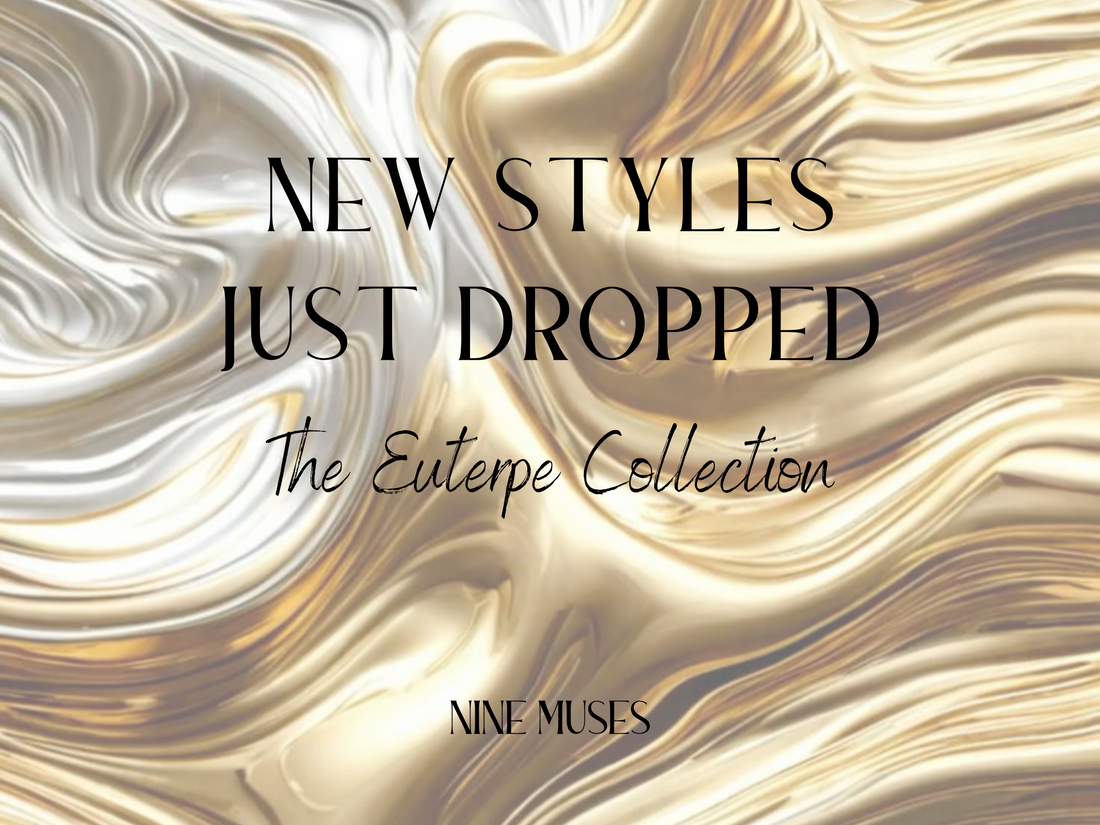 Introducing the Euterpe Collection